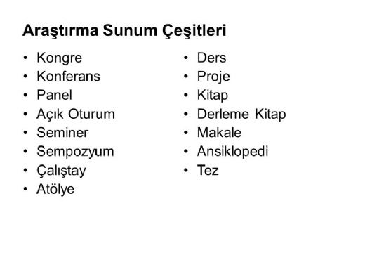Sunum Çeşitleri Nelerdir?